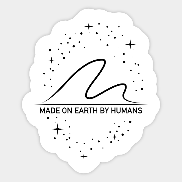 Made On Earth By Humans Millennium Force Sticker TeePublic